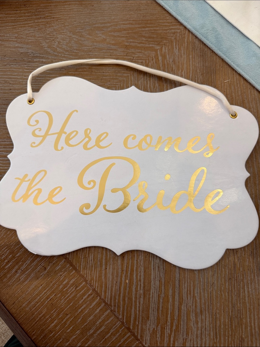 Here Comes the Bride Wall Sign - White and Gold